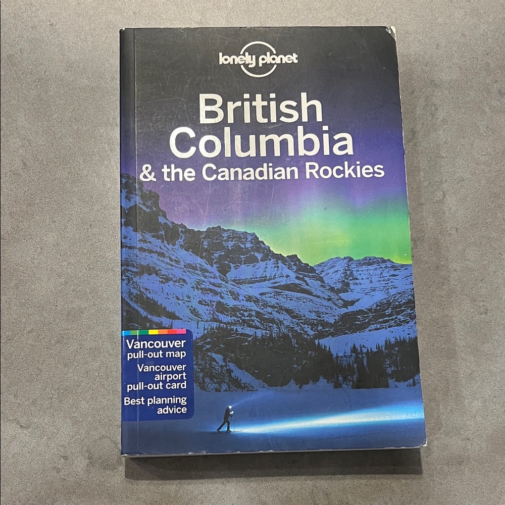 Lonely Planet British Columbia & the Canadian Rockies Guidebook